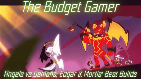 Brawl Stars Angels Vs Demons Edgar And Mortis Best Builds Season