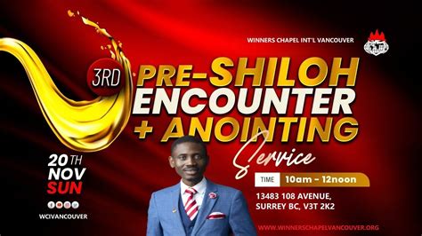 Third Pre Shiloh Encounter Anointing Service Th November