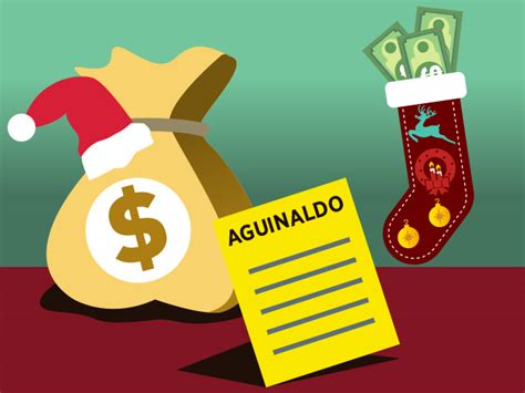 El aguinaldo cómo y cuánto debes recibir