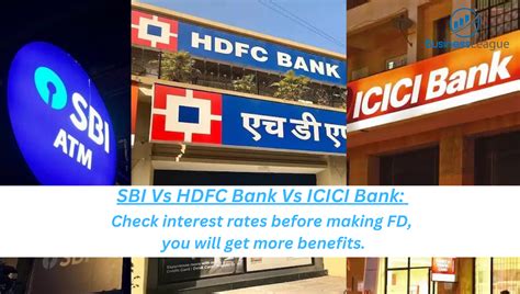 Sbi Vs Hdfc Bank Vs Icici Bank Check Interest Rates Before Making Fd