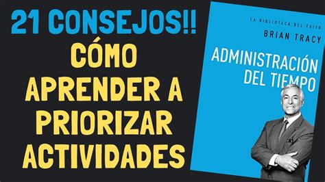 Como Administrar Mejor mi Tiempo Libro Administración del Tiempo