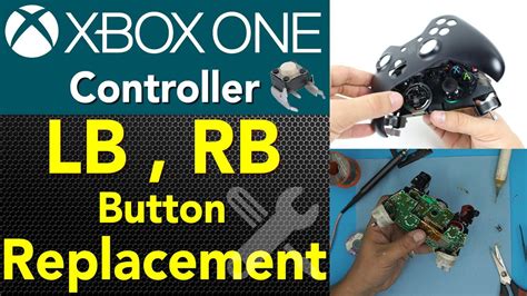 Xbox One Controller Lb Rb Switches Repair Full Guide Youtube