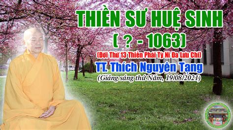 Thiền Sư Huệ Sinh Đời Thứ 13 Thiền Phái Tỳ Ni Đa Lưu Chi🙏🌷🙏🌼🙏🌺🙏🌹🌺🍀💐🌼