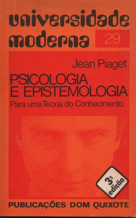 Psicologia E Epistemologia Jean Piaget Livraria Ultramarina