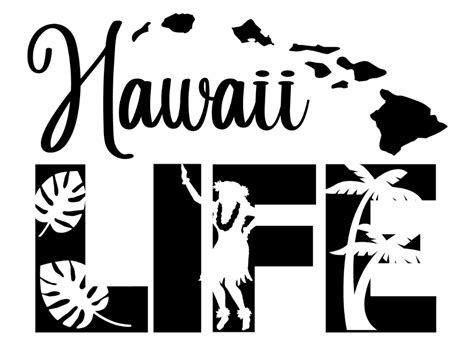 Hawaii Life Uploaded Free Hawaii Svg File Svg Cutting Files Cricut