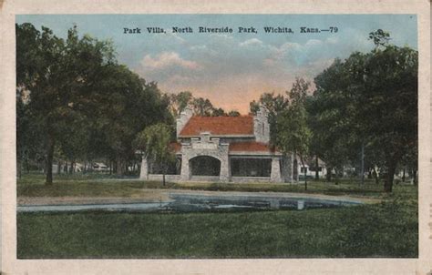 Park Villa Riverside Park Wichita Ks Postcard