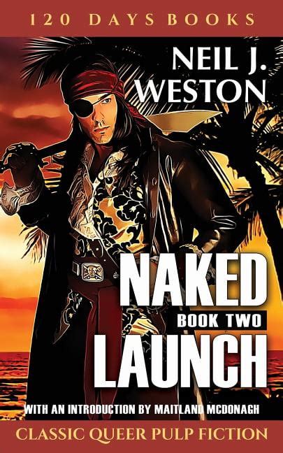 Naked Launch Book Two Paperback Walmart Walmart