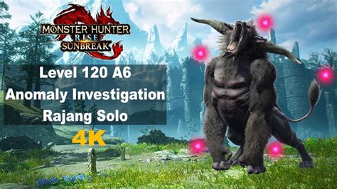 Mhr Sunbreak Lvl A Anomaly Investigation Solo Rajang Youtube