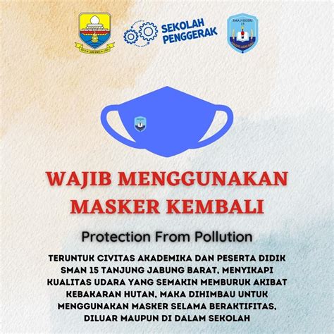 Pemberitahuan Pemakaian Masker Di Lingkungan Sma Negeri Tanjung