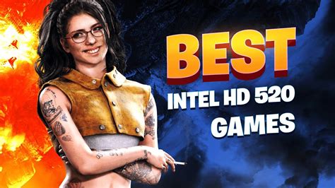 Top 20 High End Pc Games For Intel Hd Graphics 520 Youtube