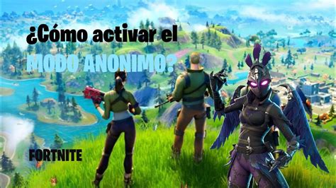 Como Activar El Modo An Nimo En Fortnite Ps Youtube