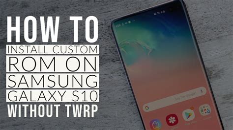 How To Install Custom Rom On Samsung Galaxy S Without Twrp The