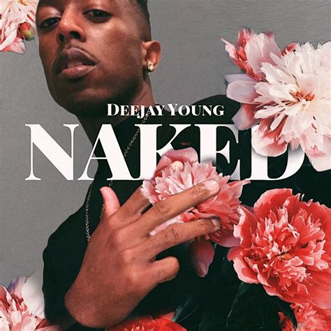 Naked Single Deejay Young的专辑 Apple Music