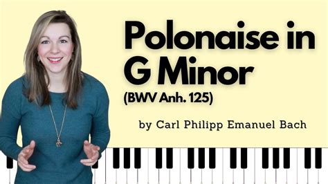 Polonaise In G Minor Bwv Anh Carl Philipp Emanuel Bach Youtube