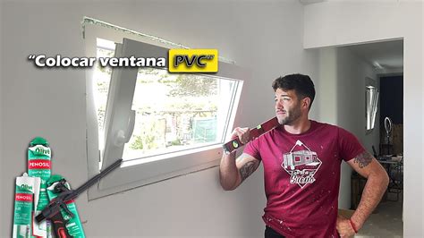 Colocando Ventana Pvc En Casa Container Fabrica Tu Sue O Youtube