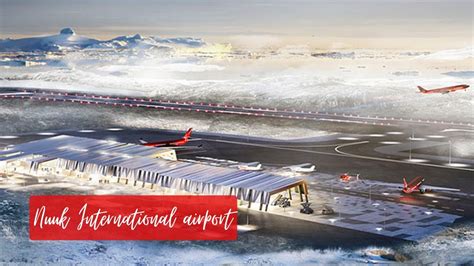 New Nuuk International Airport Animation Youtube