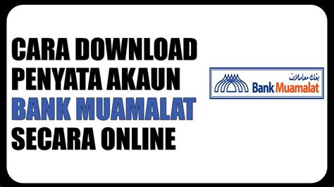 Cara Download Penyata Akaun Bank Muamalat Youtube