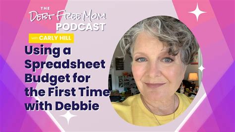 Using A Spreadsheet Budget For The First Time With Debbie The Debt