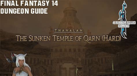 Final Fantasy A Realm Reborn The Sunken Temple Of Qarn Hard