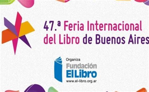 Abre la Feria del Libro de Buenos Aires cuáles son las actividades