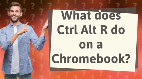 What Does Ctrl Alt R Do On A Chromebook YouTube