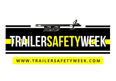 Towing Safely Guide — Trailer Safety Week