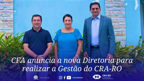 Cfa Anuncia A Nova Diretoria Para Realizar A Gest O Do Cra Ro Cra Ro