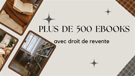 Je Vais Vous Donner Plus De 500 Ebooks Libres De Droit De Revente Par