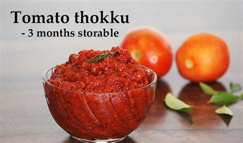 Tomato Thokku Recipe How To Make Storable Tomato Chutney Easy