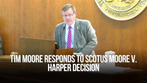 Tim Moore Responds To SCOTUS Moore V Harper Decision NC Political News