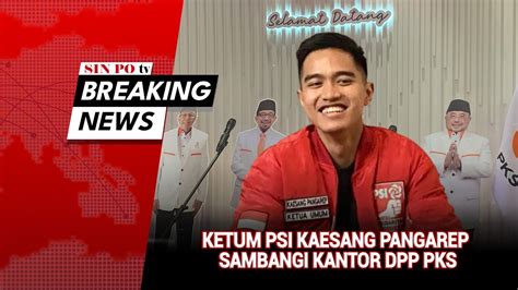 Breaking News Ketum Psi Kaesang Pangarep Sambangi Kantor Dpp Pks