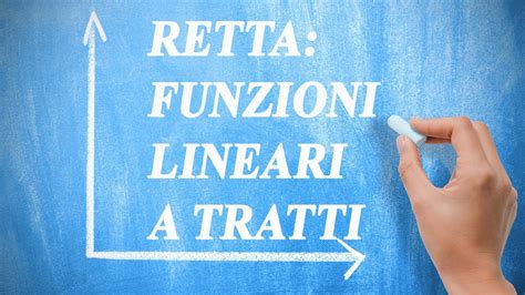 Funzioni Lineari A Tratti Esercizi Youtube