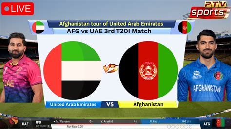 Live Afghanistan Vs United Arab Emirates 3rd T20 UAE Vs AFG Live