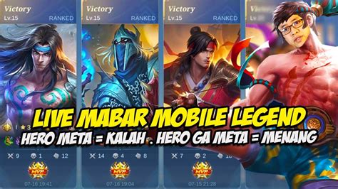 Live Push Rank Mythic Pake Hero Ga Meta Solo Rank Mabar Live Stream