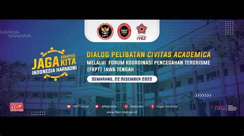 Dialog Pelibatan Civitas Academica Jaga Kampus Kita Indonesia Harmoni