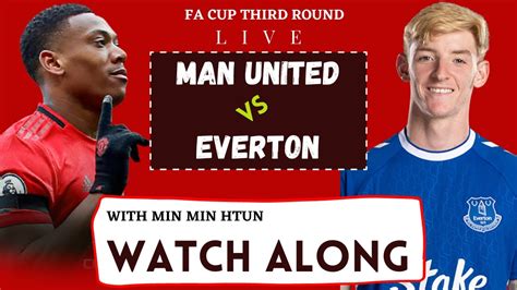 Man United Vs Everton Live Watch Along With Min Min Htun YouTube