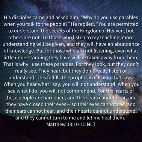 Matthew 13 10 15 His Disciples Came And Asked Him “why Do You Use