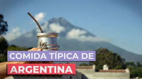 Comida típica de Argentina 10 Platos que debes probar Comida