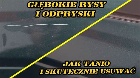 G Bokie Rysy I Odpryski Jak Tanio I Skutecznie Usuwa Youtube