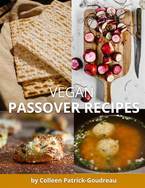 Vegan Passover Menu Colleen Patrick Goudreau