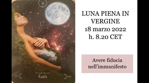 Worm Moon Luna Piena In Vergine Marzo Youtube