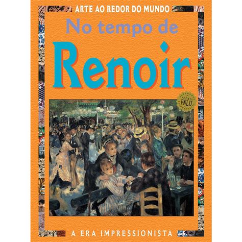 Livro No Tempo De Renoir No Shoptime