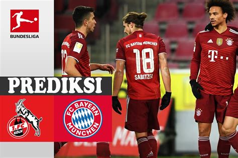 Prediksi Skor FC Koln Vs Bayern Munchen Bundesliga 2023 2024 Matchday