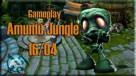 Amumu Jungle League Of Legends Youtube