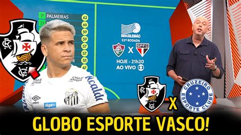 Globo Esporte Rj Vasco X Cruzeiro Soteldo Novo Refor O Da Patners