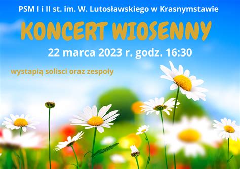 Koncert wiosenny 22 marca 2023 r Państwowa Szkoła Muzyczna I i II