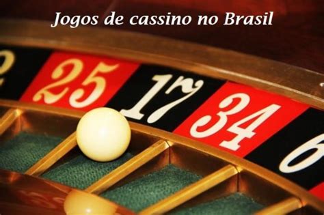 Jogos De Cassino No Brasil