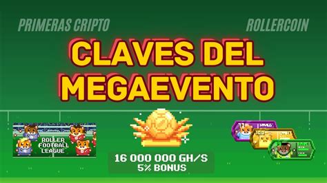 Consigue El Minero De Ph Y De Bonus Nuevo Mega Evento Roller