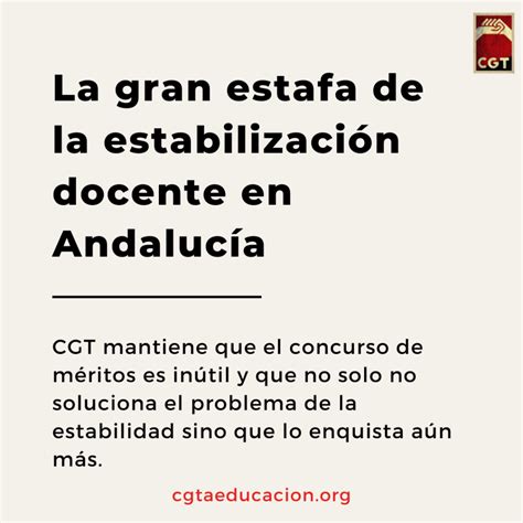 La Gran Estafa De La Estabilizaci N Docente En Andaluc A Cgt