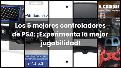 Ps Controllerlos Mejores Controladores De Ps Experimenta La